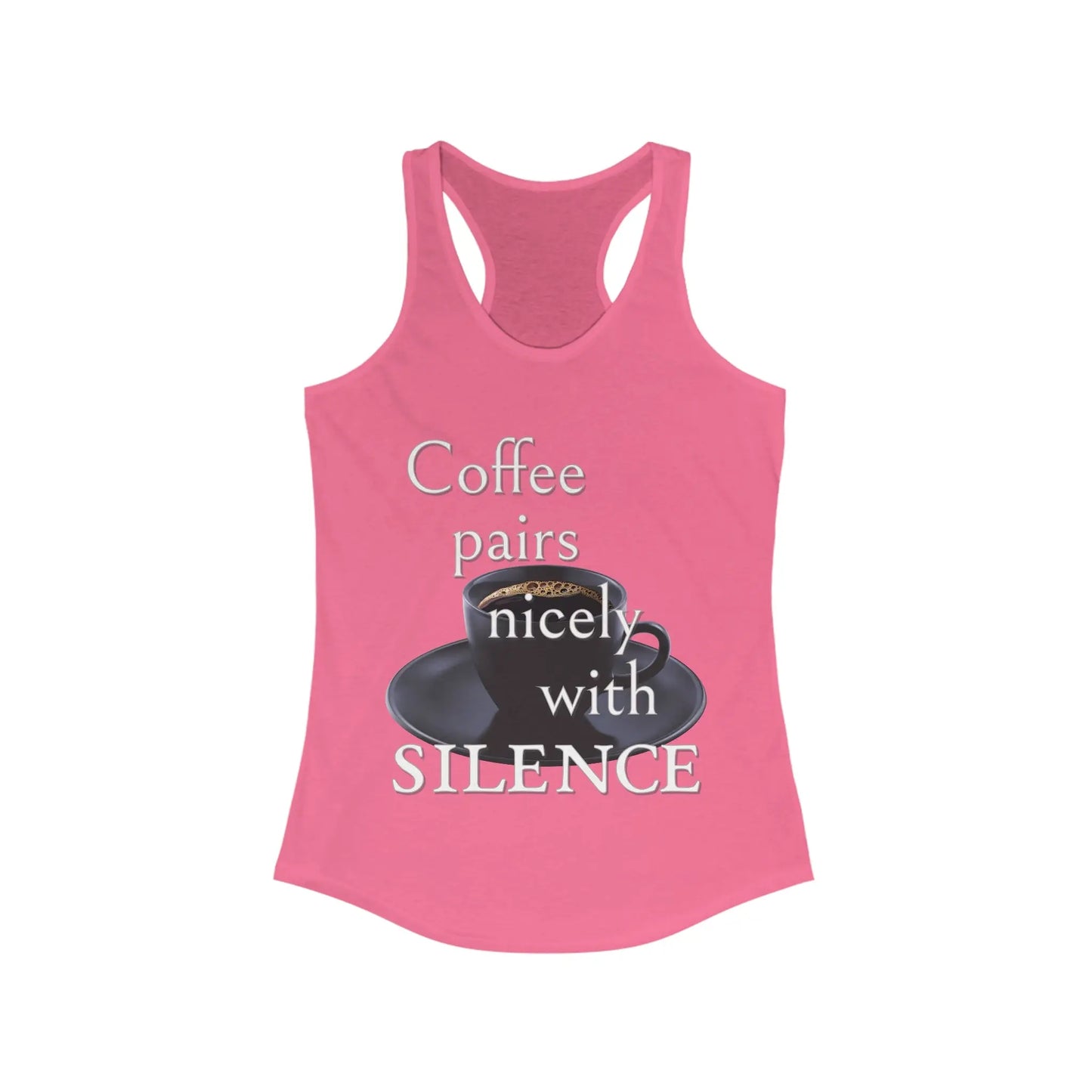 Coffee Pairs Nicely With Silence Women's Tank - Wicked Tees