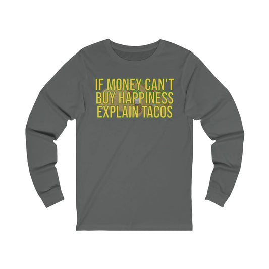 If Money Can't Buy Happiness Men's Long Sleeve Tee - Wicked Tees
