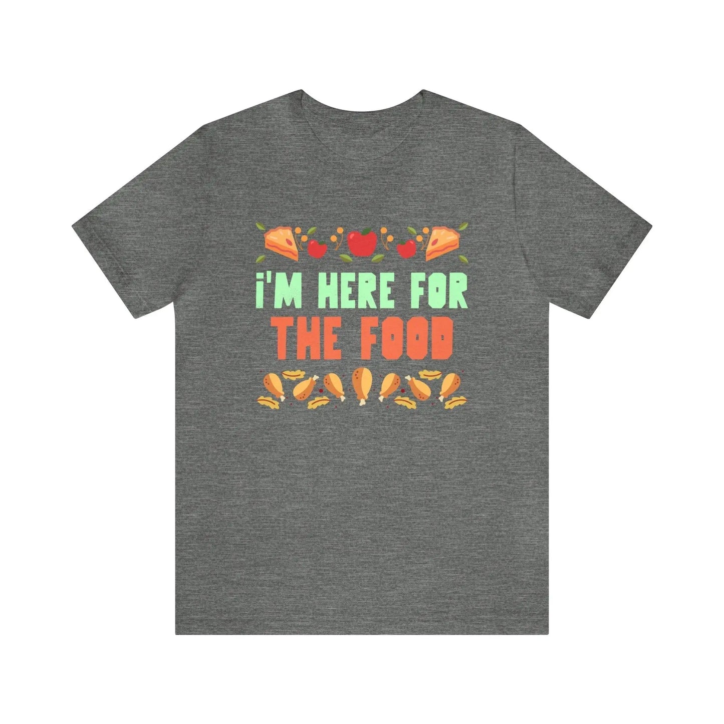 I'm Here For The Food Men's Jersey Short Sleeve Tee - Wicked Tees