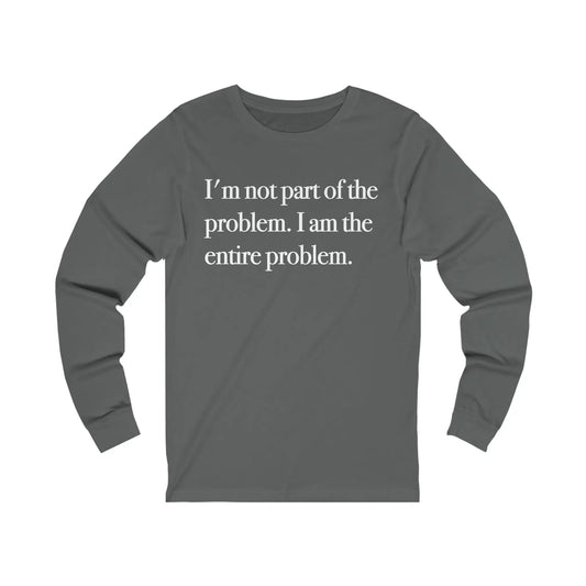 Part Of The Problem Men's Jersey Long Sleeve Tee - Wicked Tees