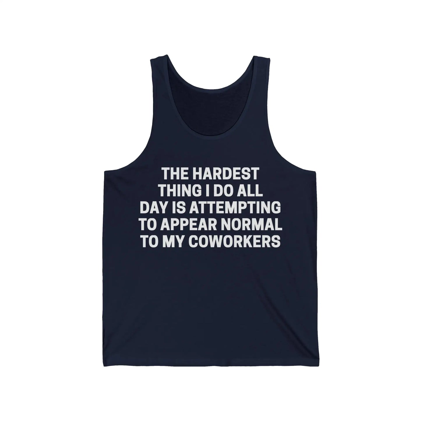 The Hardest Thing I Do Men's Jersey Tank - Wicked Tees