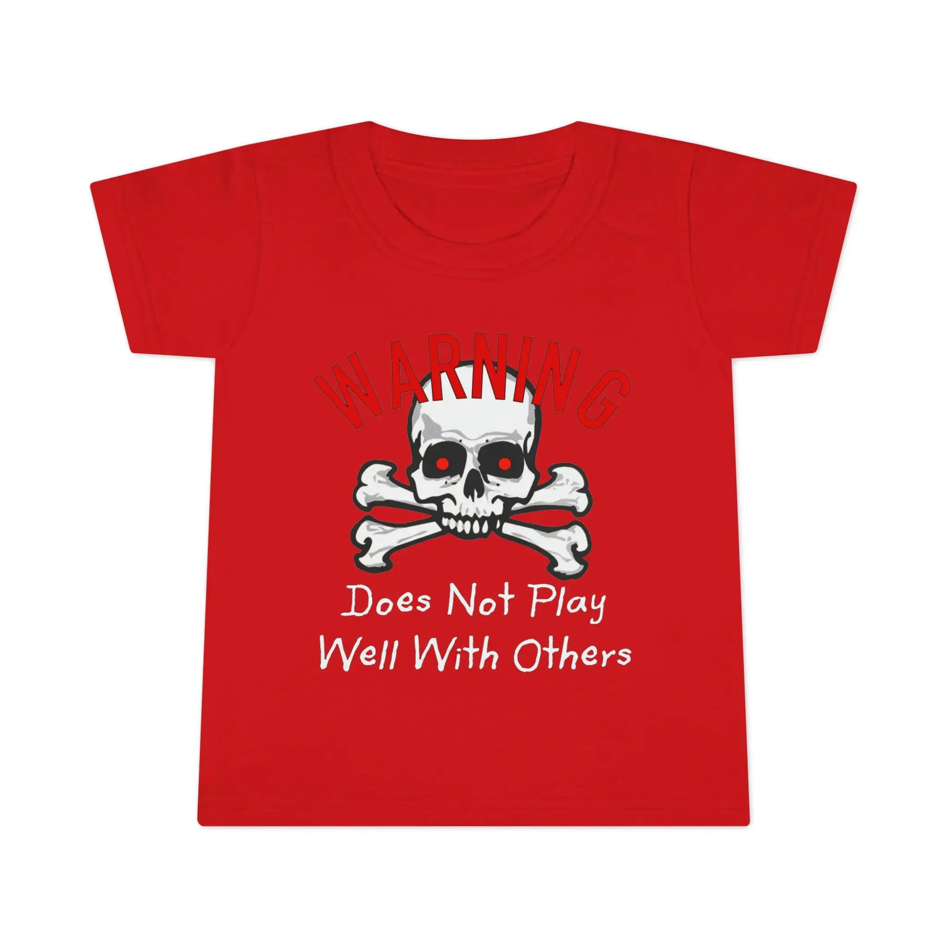 Warning Does Not Play Well With Others Toddler T-shirt - Wicked Tees