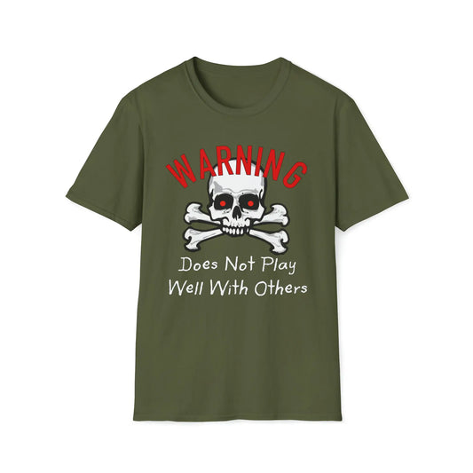 Warning Does Not Play Well With Others Women's T-Shirt - Wicked Tees