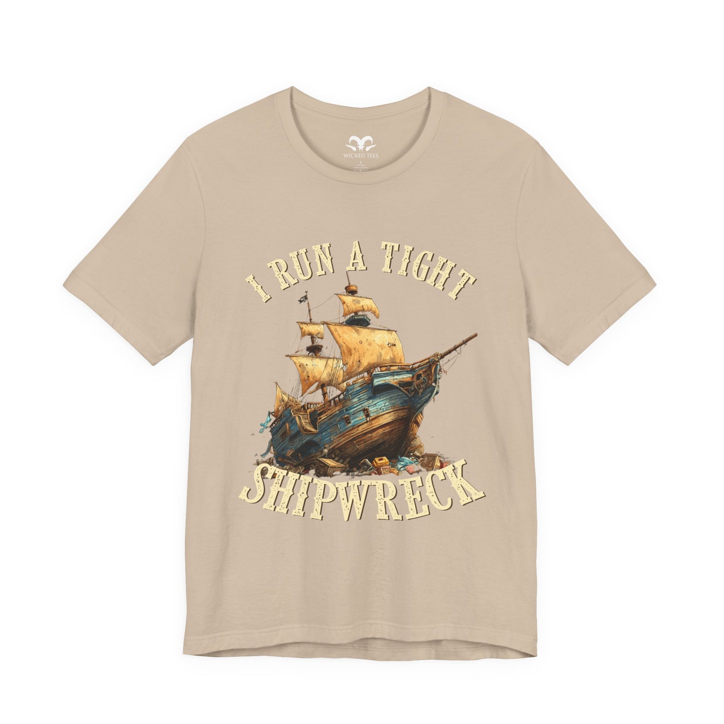 I Run A Tight Shipwreck Men's Tee