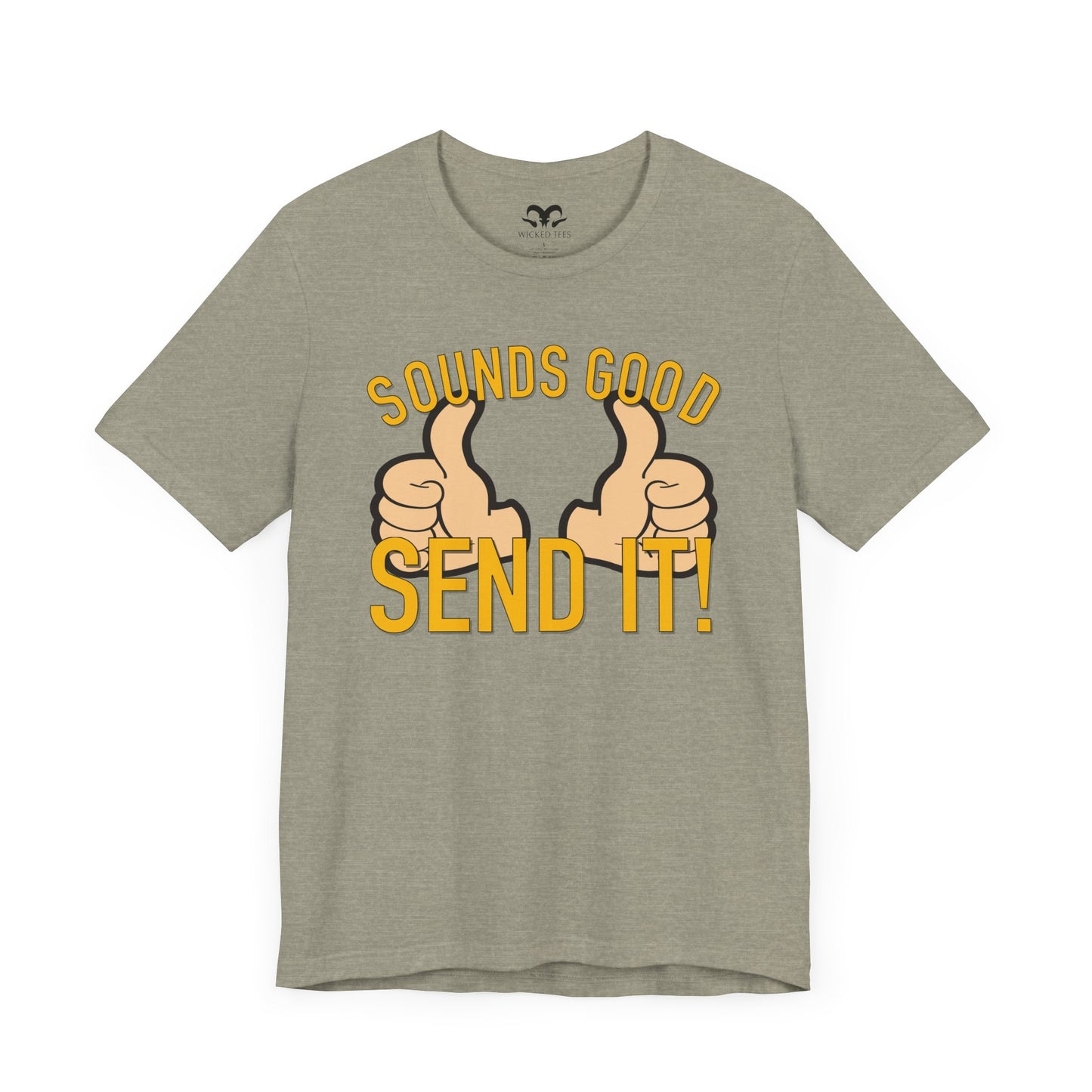 Sounds Good Send It Men's Short Sleeve Tee - Wicked Tees