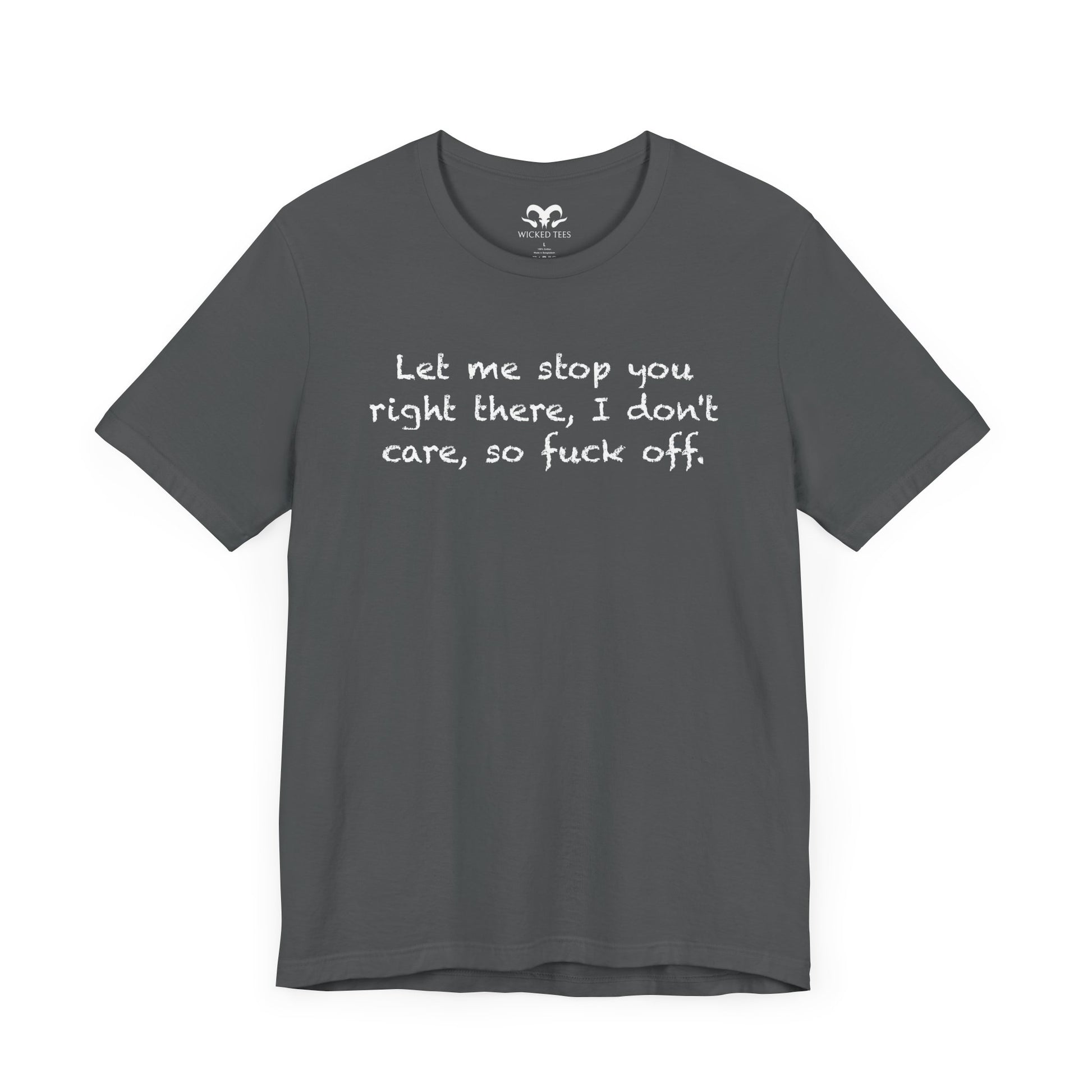 Let Me Stop You Right There Men's Tee - Wicked Tees