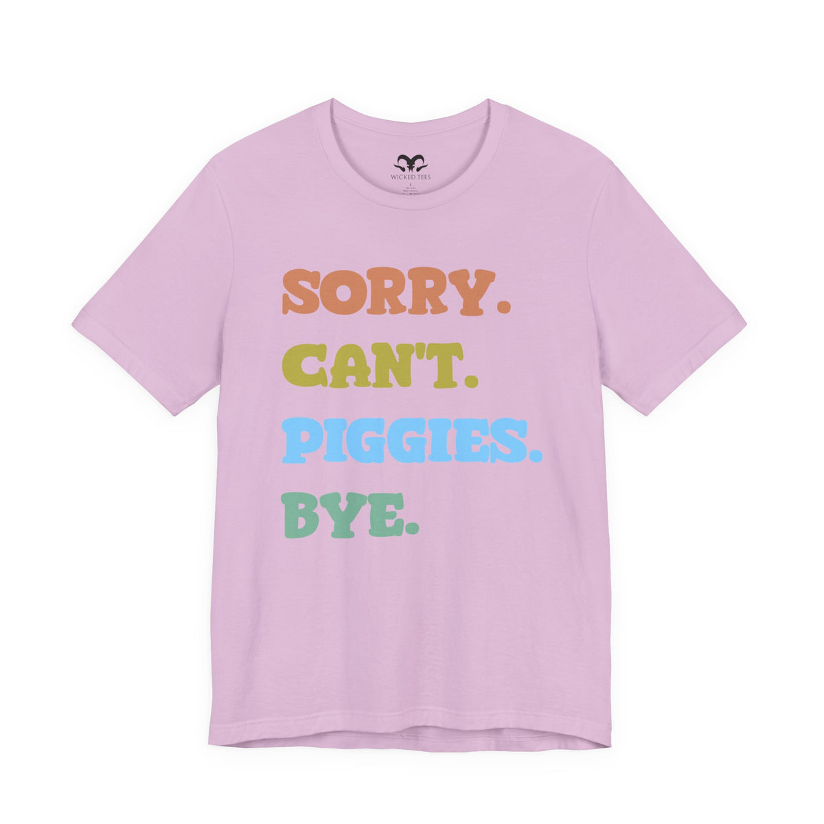 Sorry Can't Piggies Bye Women's T-Shirt