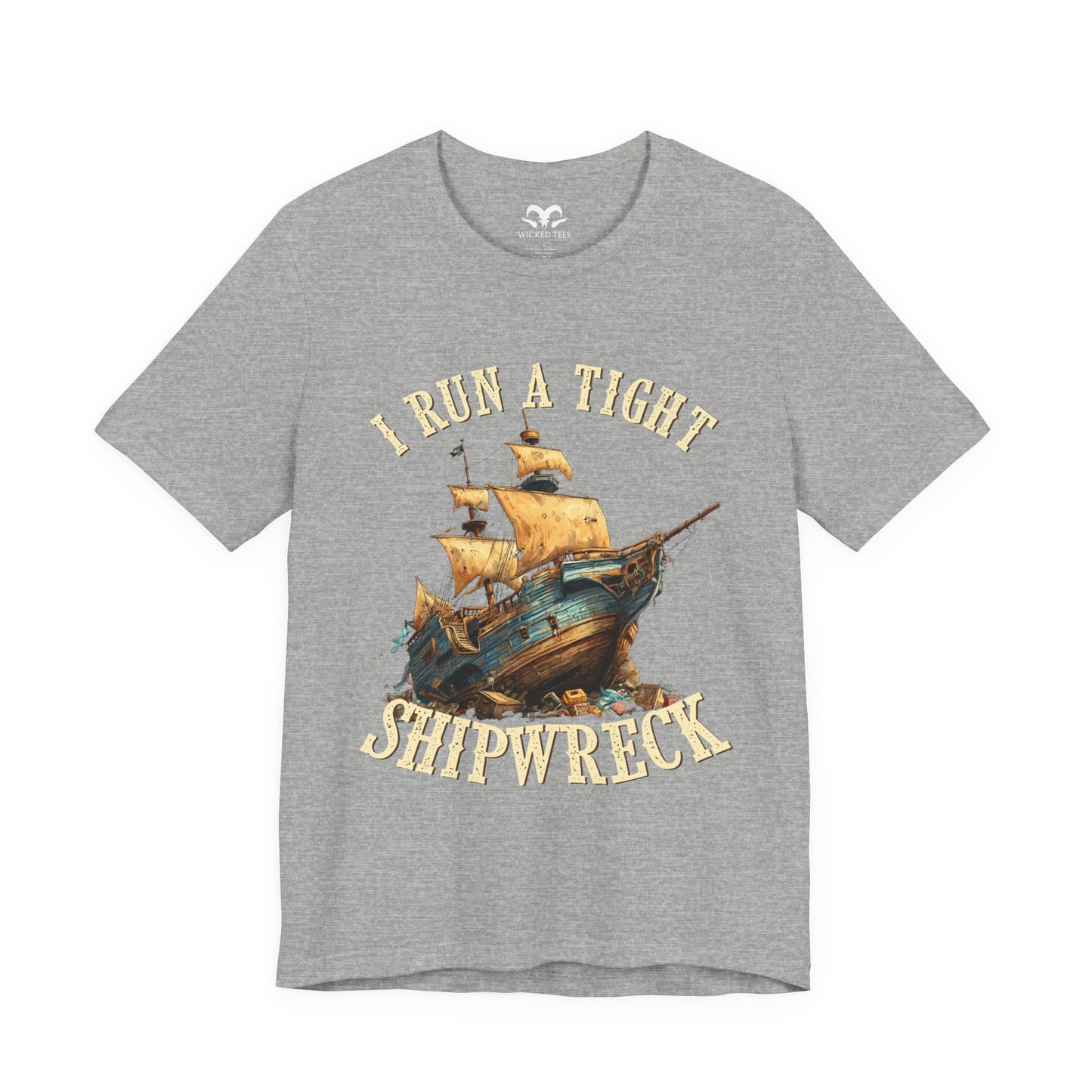 I Run A Tight Shipwreck Men's Tee
