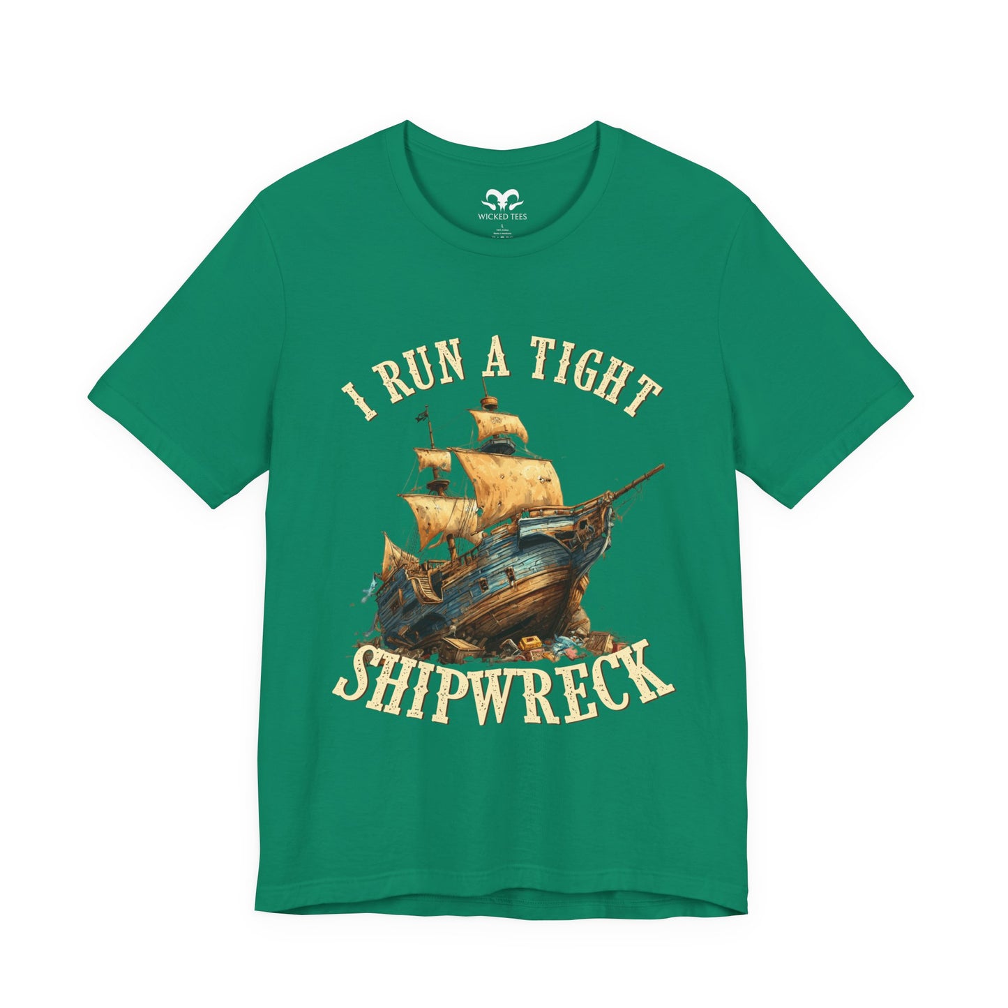 I Run A Tight Shipwreck Men's Tee