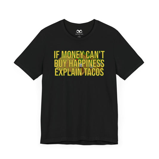 If Money Can't Buy Happiness Men's Tee - Wicked Tees