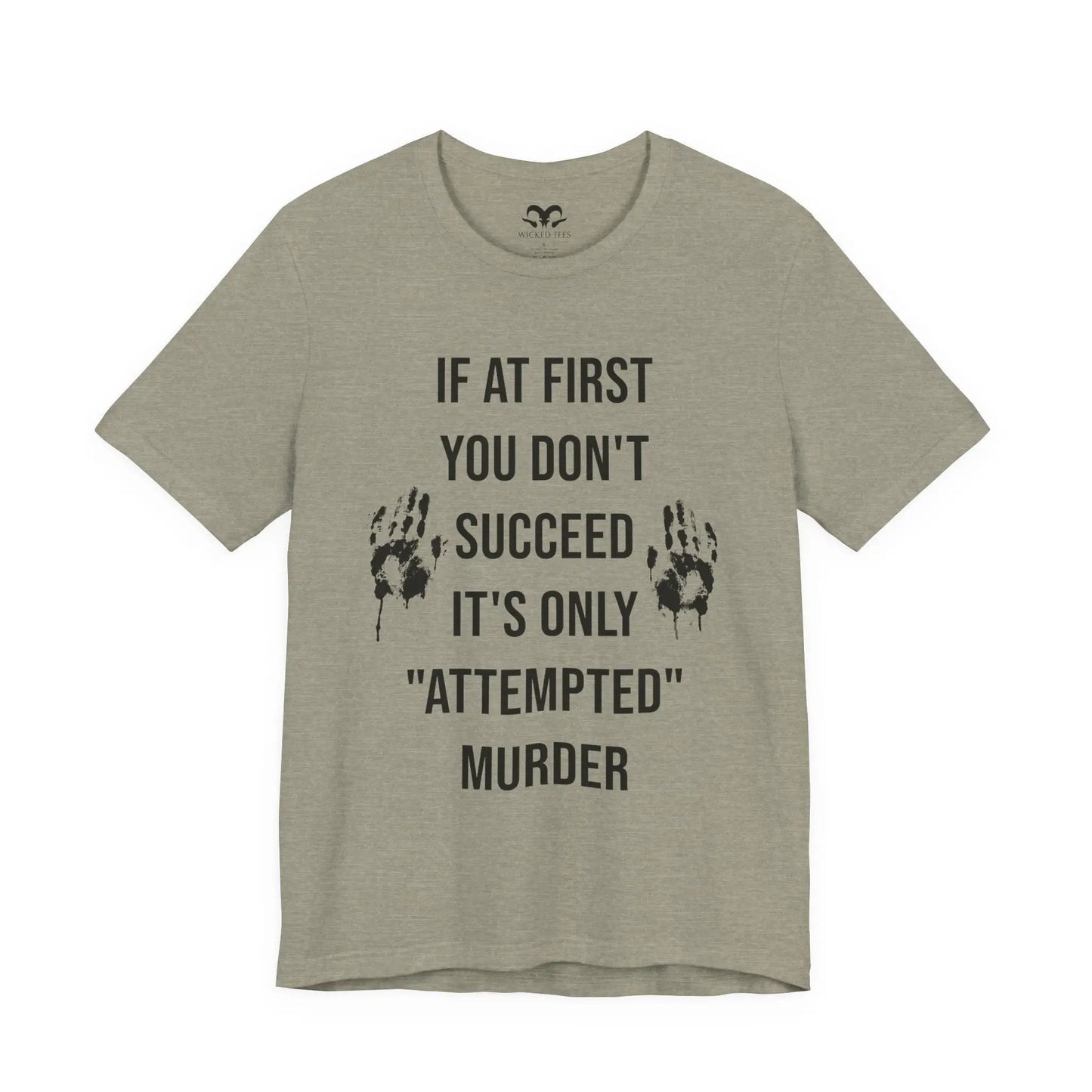 Attempted Murder Men's Tee - Wicked Tees