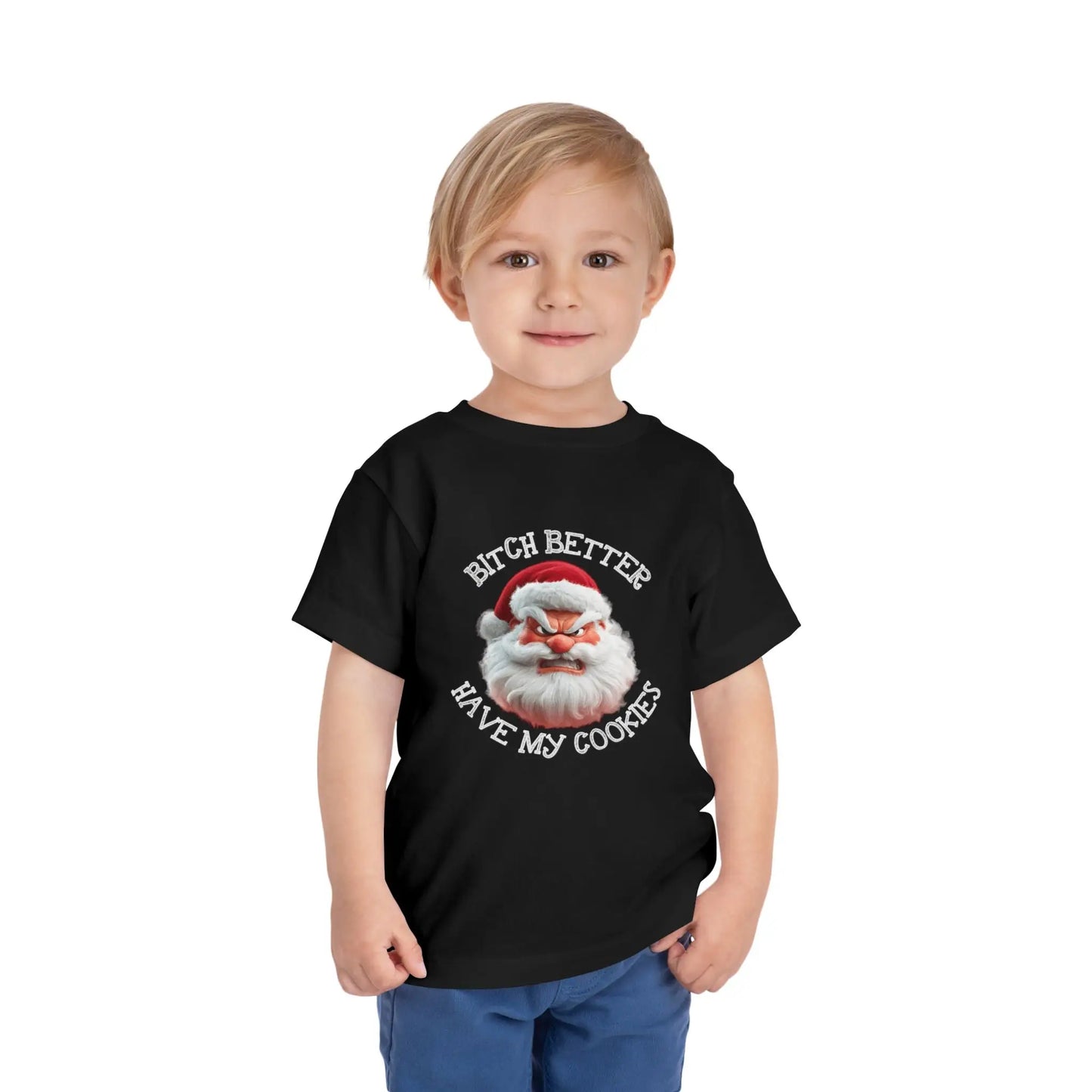 Better Have My Cookies Toddler Tee - Wicked Tees