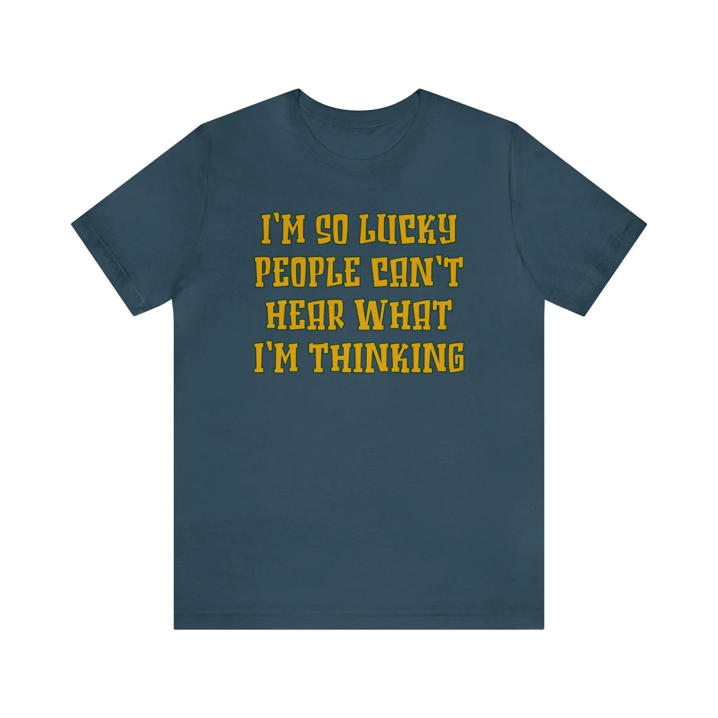 Can't Hear What I'm Thinking Men's Tee - Wicked Tees