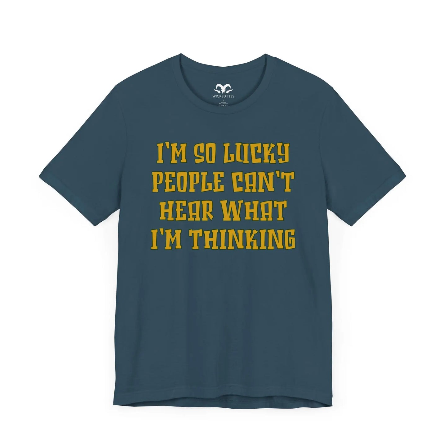 Can't Hear What I'm Thinking Men's Tee - Wicked Tees