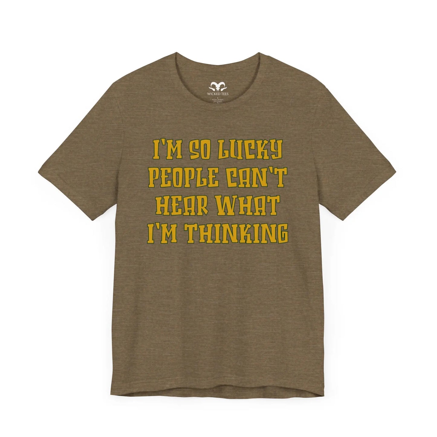 Can't Hear What I'm Thinking Men's Tee - Wicked Tees