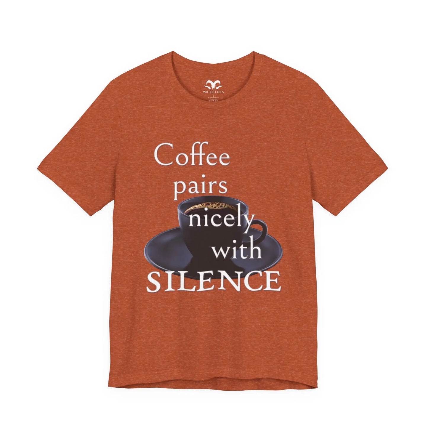 Coffee Pairs Nicely With Silence Men's Tee - Wicked Tees
