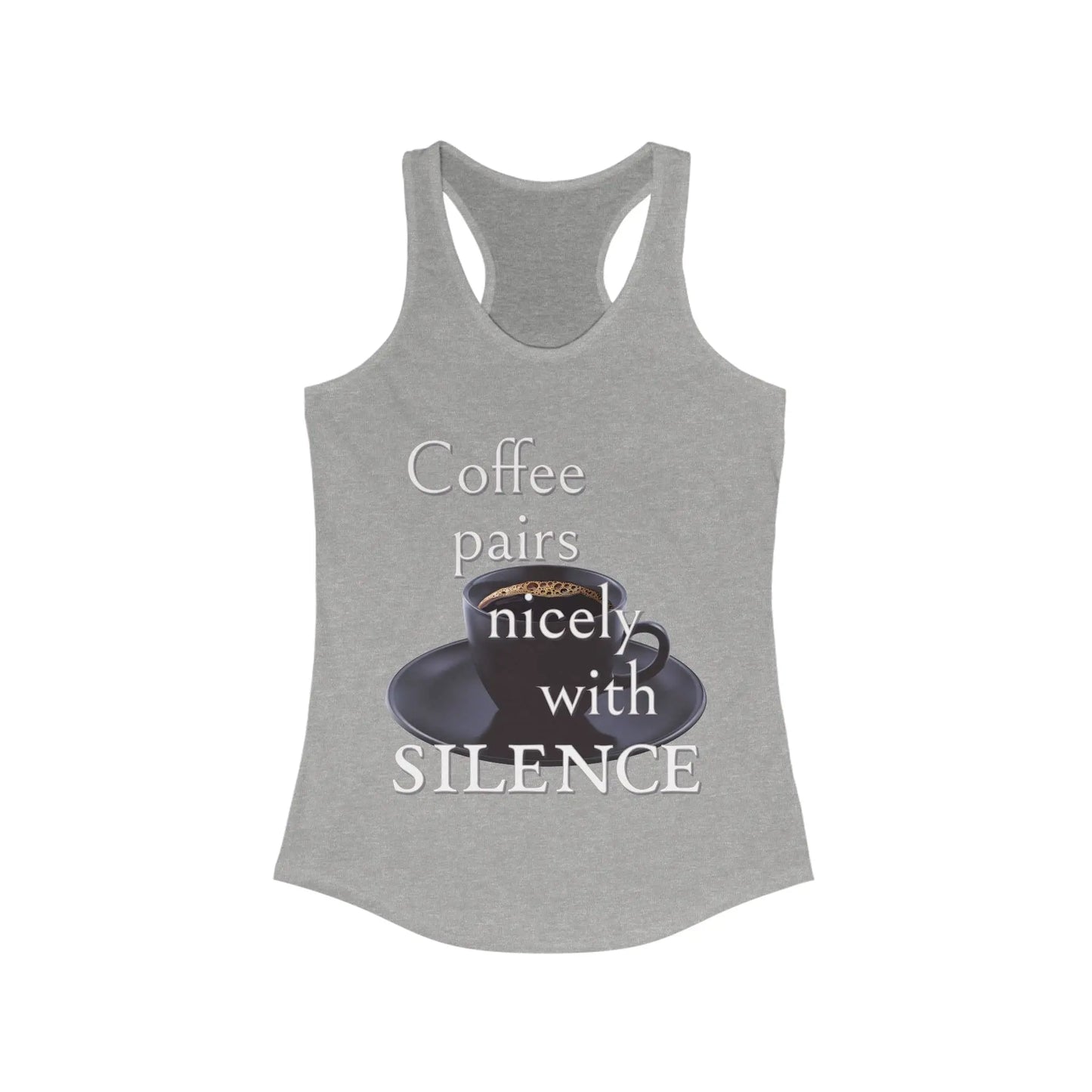 Coffee Pairs Nicely With Silence Women's Tank - Wicked Tees