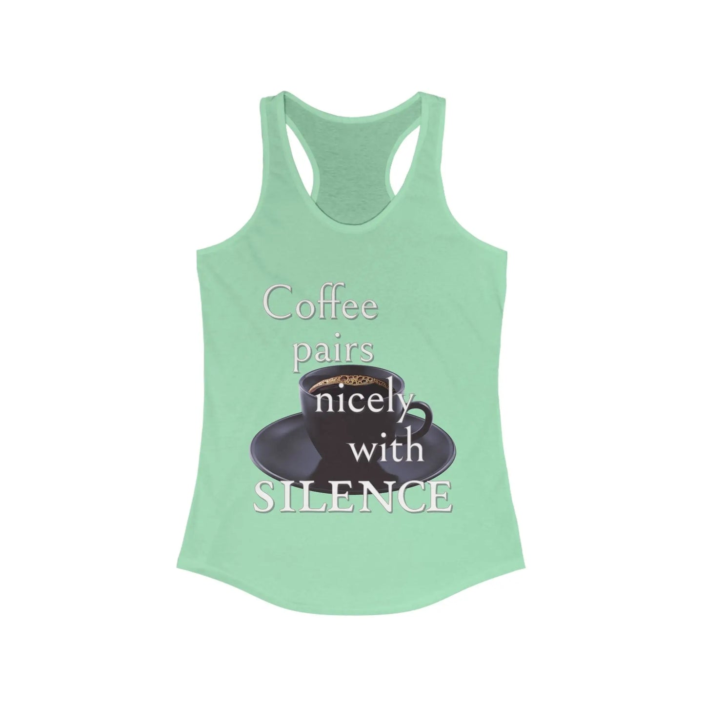 Coffee Pairs Nicely With Silence Women's Tank - Wicked Tees