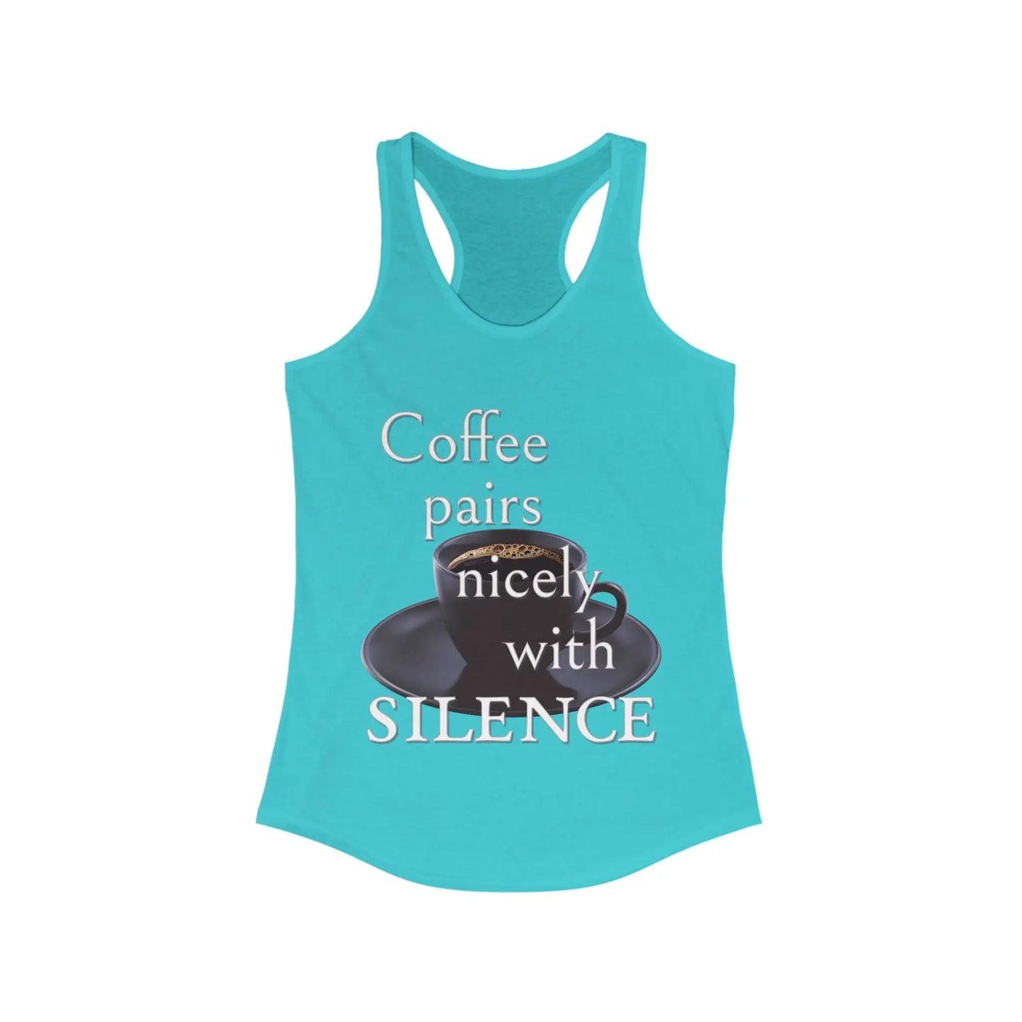 Coffee Pairs Nicely With Silence Women's Tank - Wicked Tees