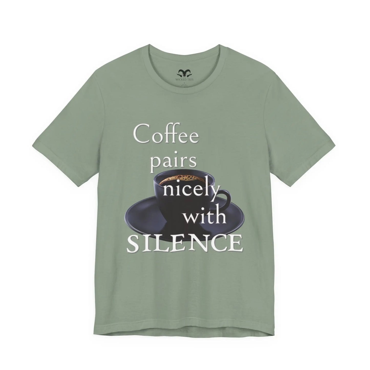 Coffee Pairs Nicely With Silence Women's Tee - Wicked Tees
