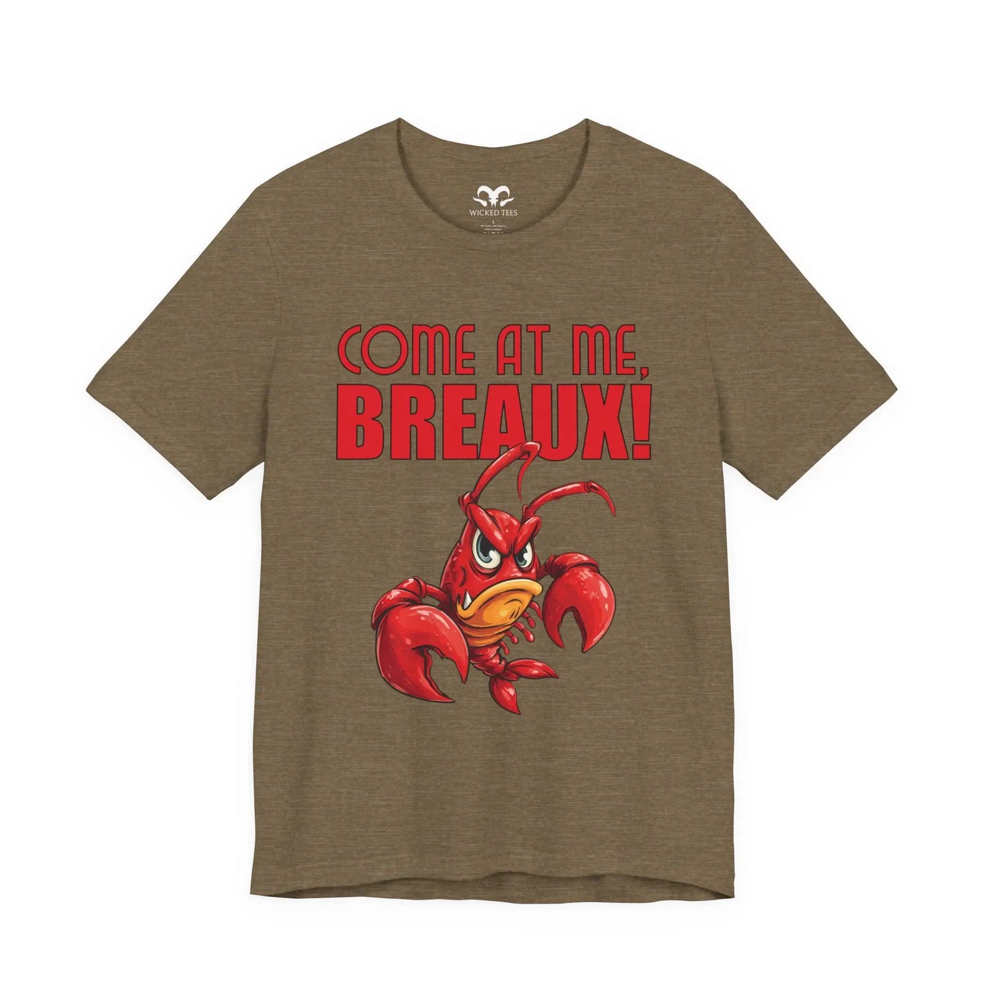 Come At Me Breaux Men's Short Sleeve Tee - Wicked Tees