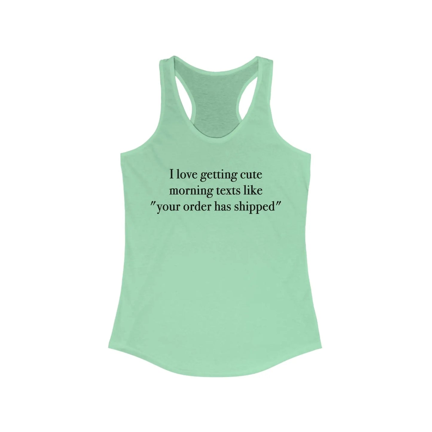 Cute Morning Texts Women's Racerback Tank - Wicked Tees