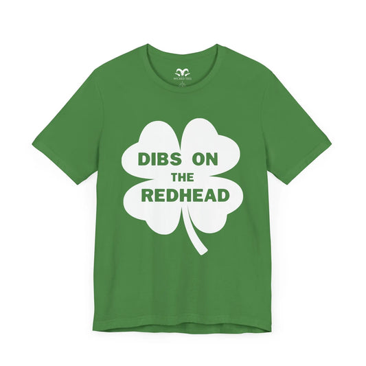 Dibs On The Redhead Men's Tee - Wicked Tees