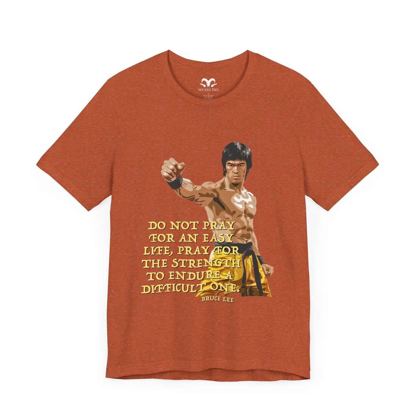 Do Not Pray For An Easy Life Men's Tee - Wicked Tees