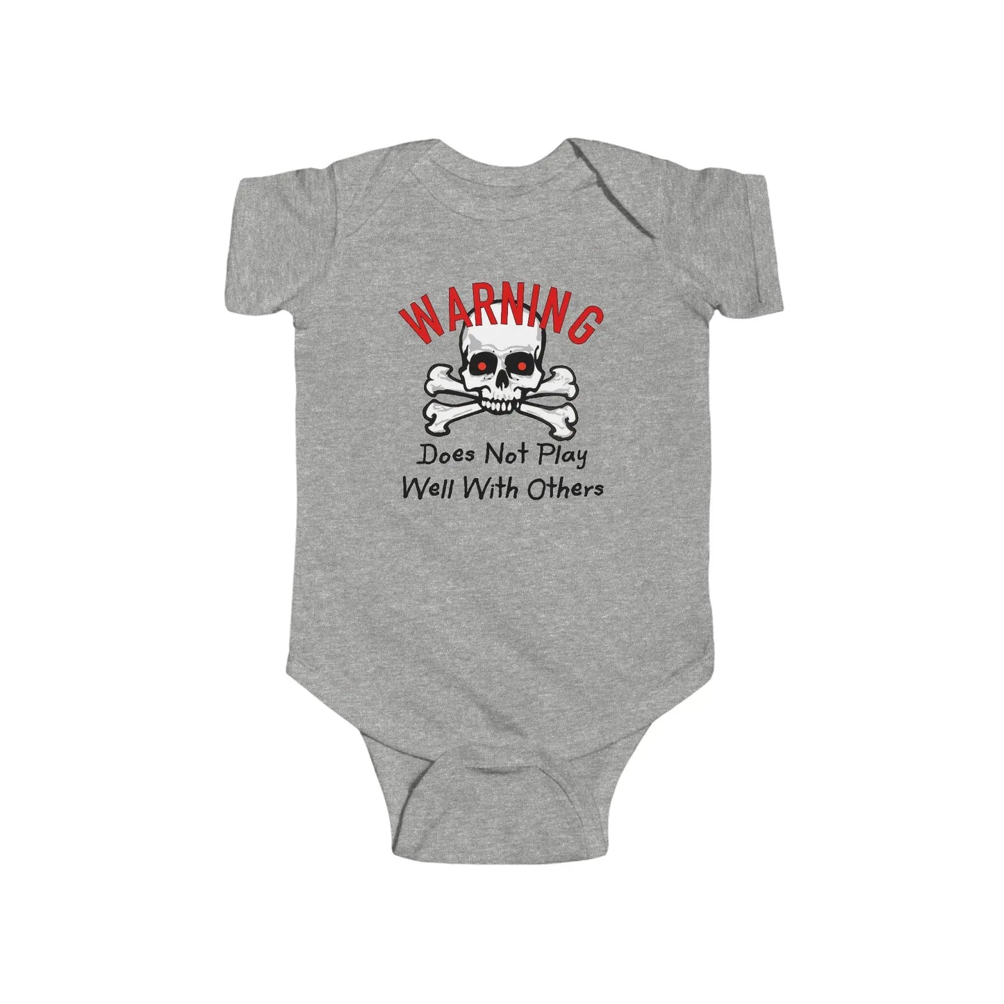 Does Not Play Well With Others Infant Bodysuit - Wicked Tees