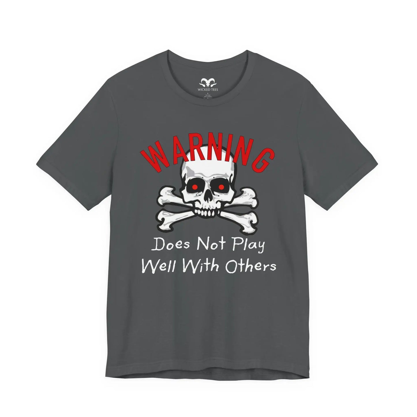 Does Not Play Well With Others Men's Tee - Wicked Tees