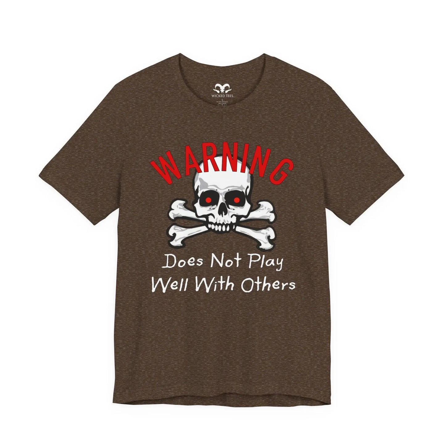 Does Not Play Well With Others Men's Tee - Wicked Tees