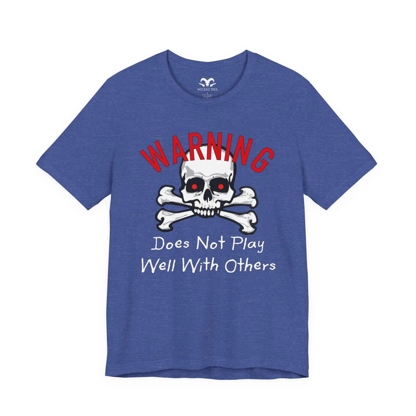 Does Not Play Well With Others Men's Tee - Wicked Tees