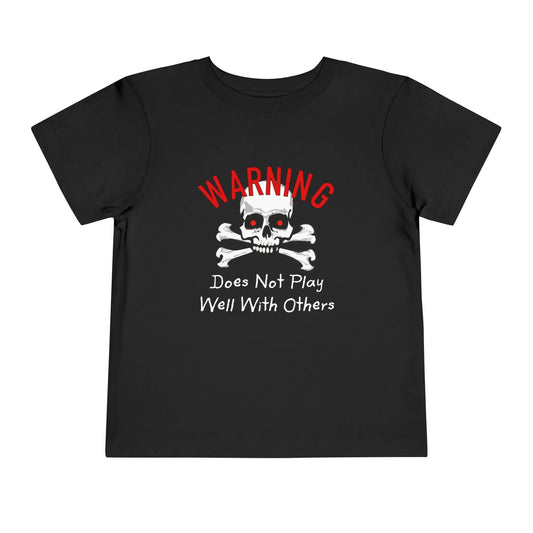 Does Not Play Well With Others Toddler Tee - Wicked Tees