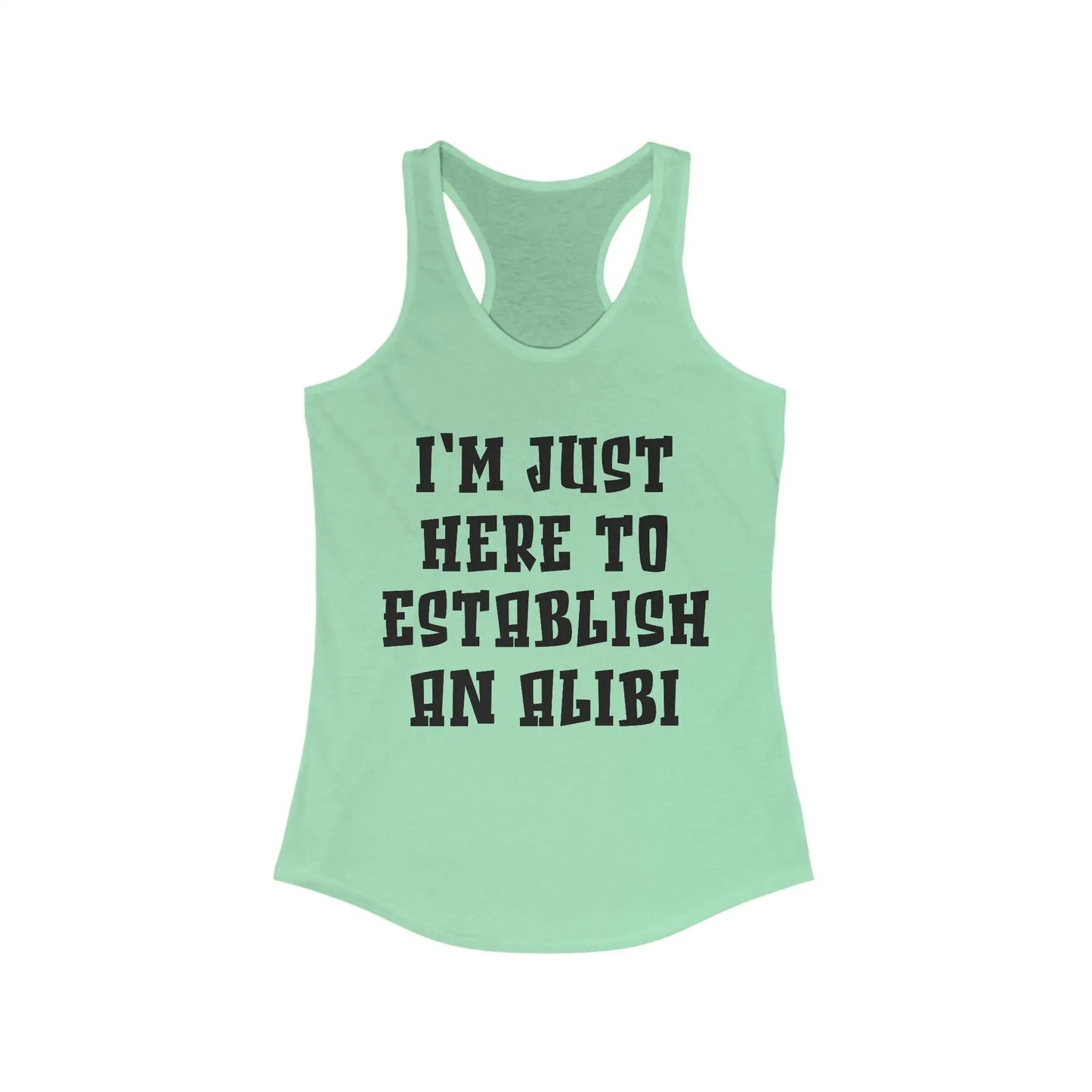 Establish An Alibi Women's Racerback Tank - Wicked Tees