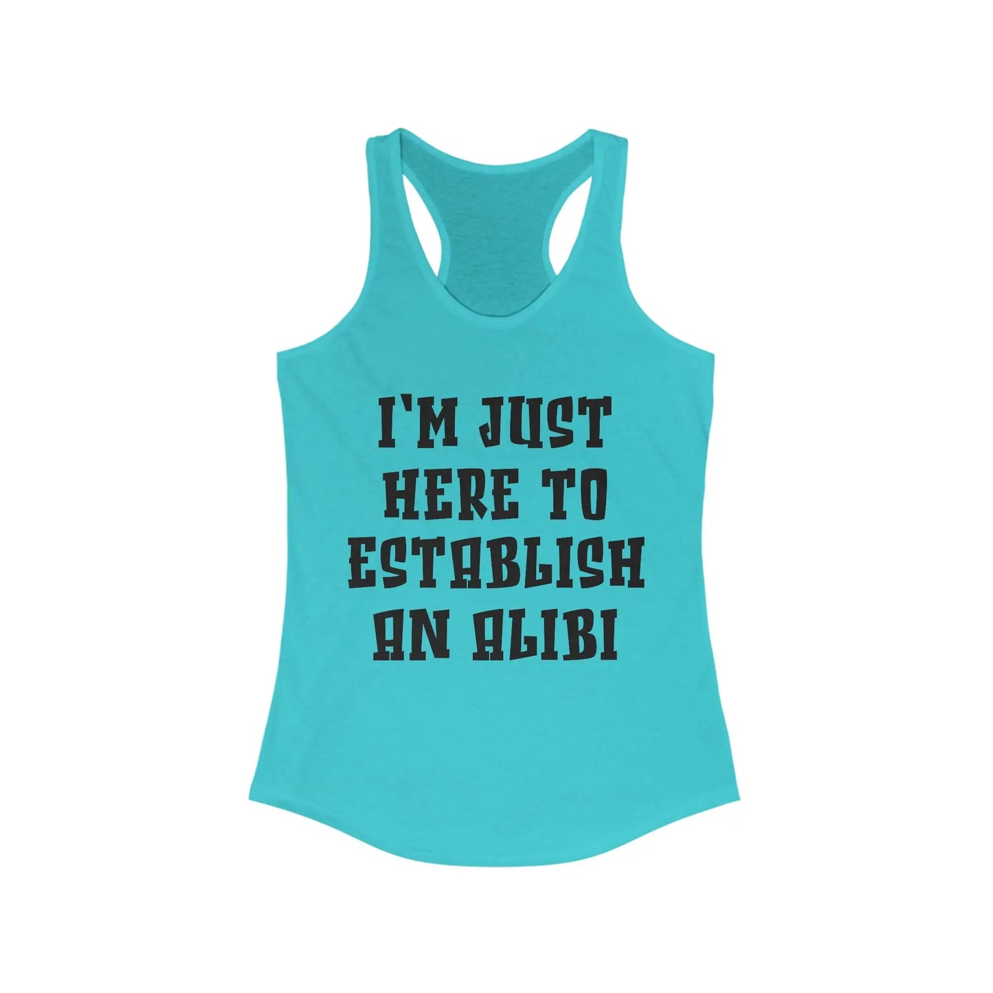 Establish An Alibi Women's Racerback Tank - Wicked Tees