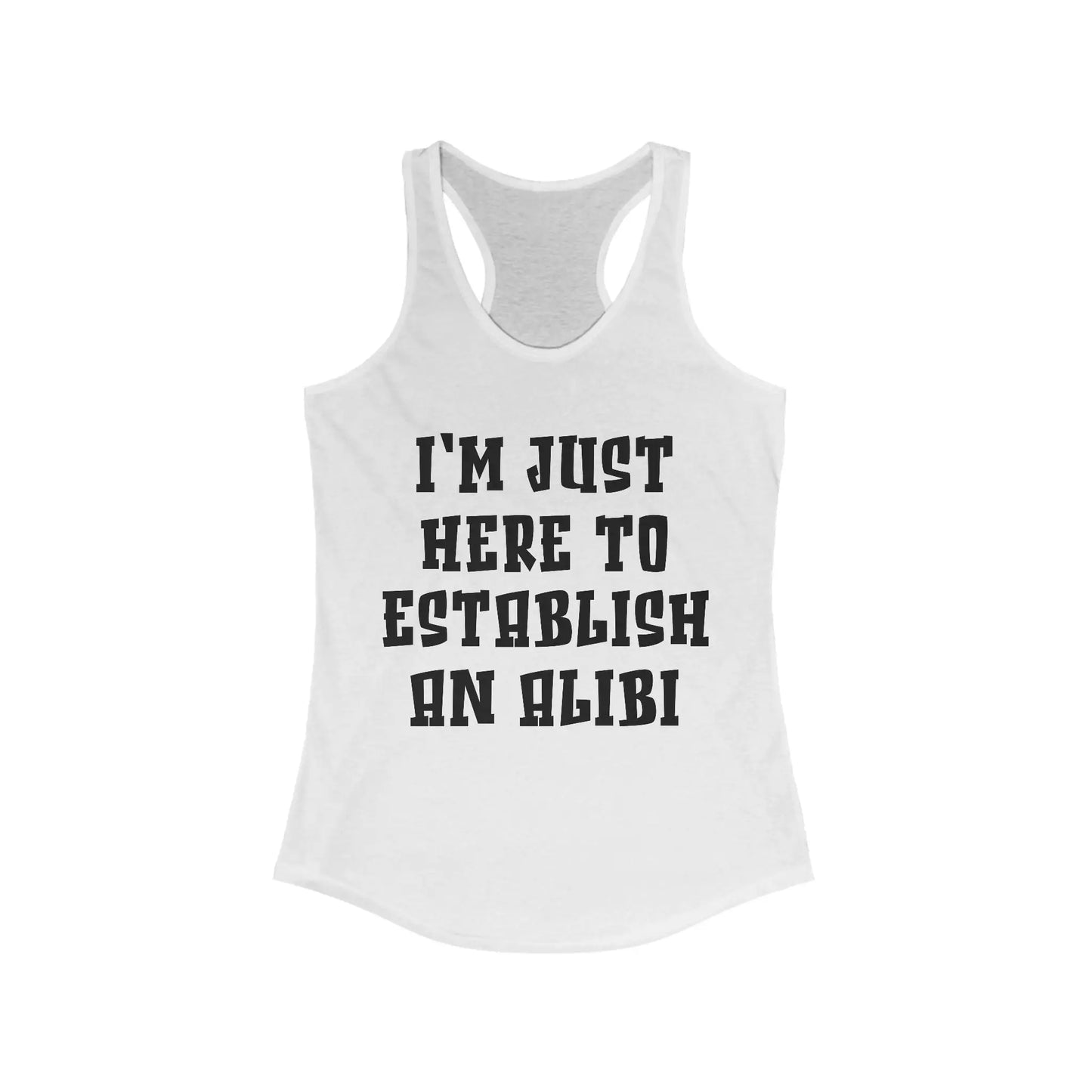 Establish An Alibi Women's Racerback Tank - Wicked Tees