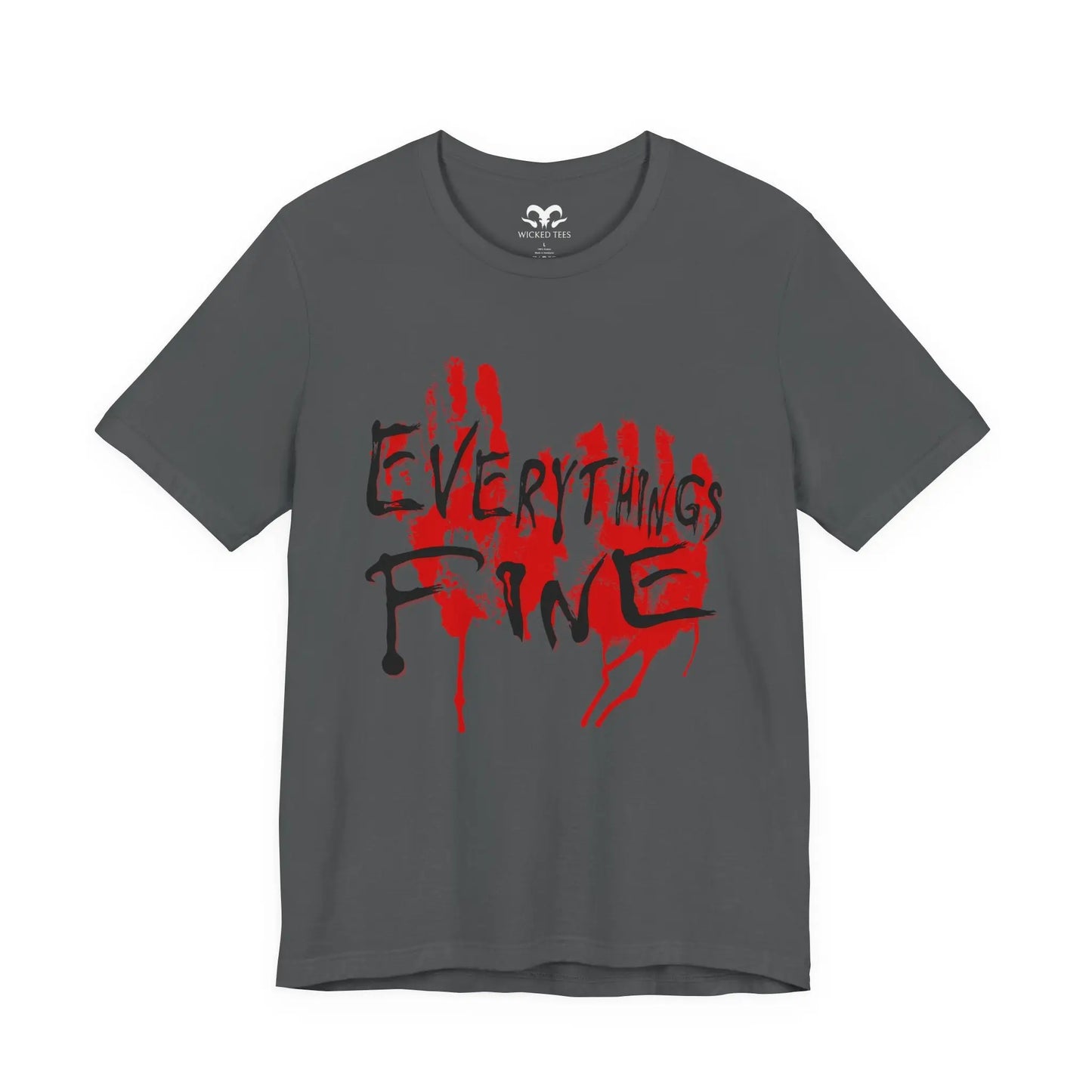 Everythings Fine Men's Tee - Wicked Tees