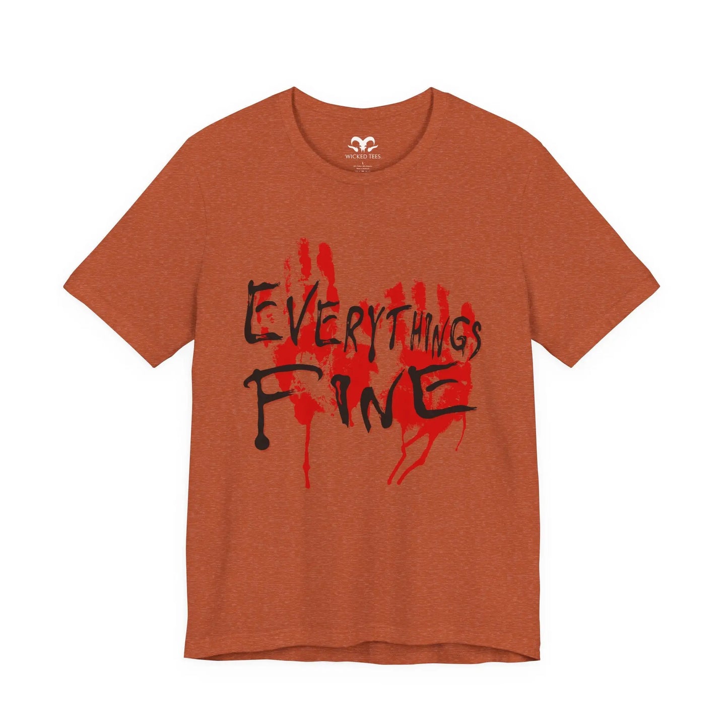 Everythings Fine Men's Tee - Wicked Tees