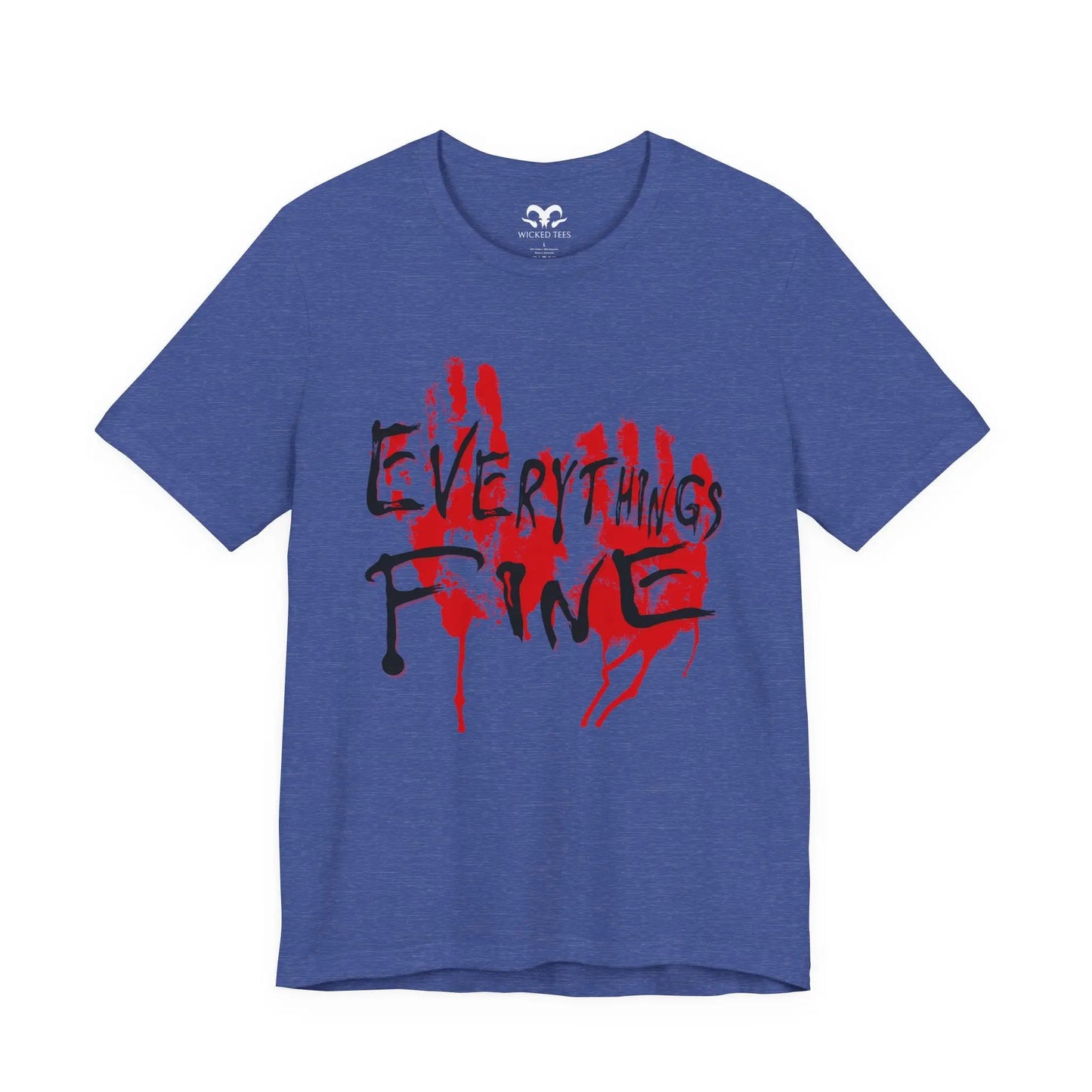 Everythings Fine Men's Tee - Wicked Tees