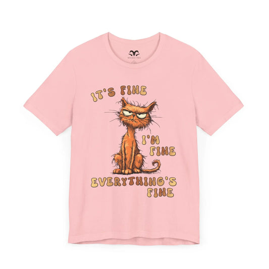 Everything's Fine Women's Short Sleeve Tee - Wicked Tees