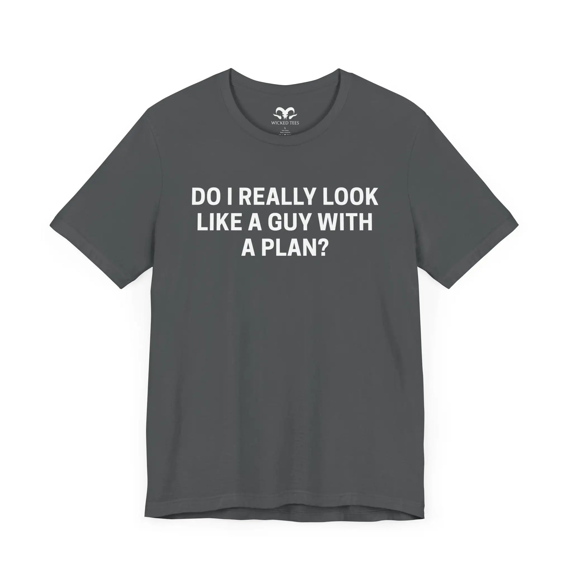 Guy With A Plan Men's Tee - Wicked Tees