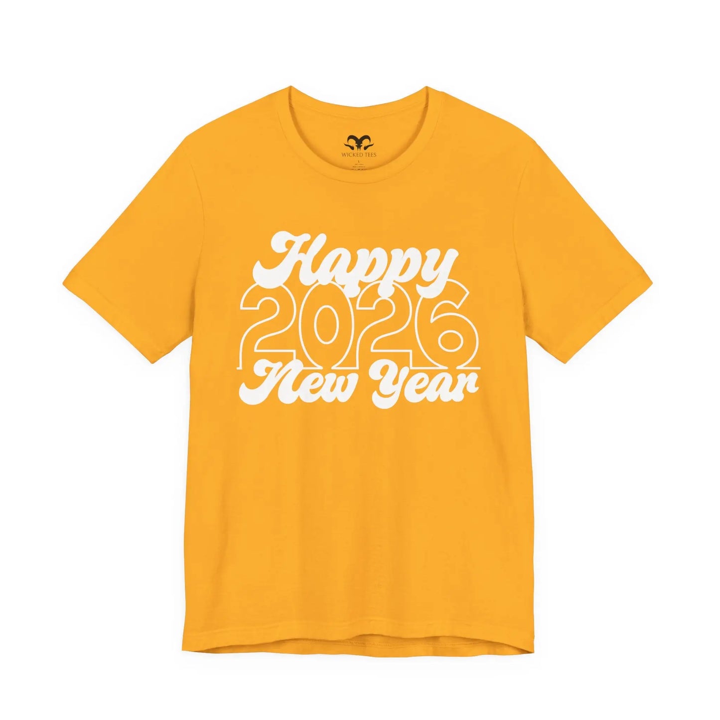 Happy New Year 2026 Tee - Wicked Tees