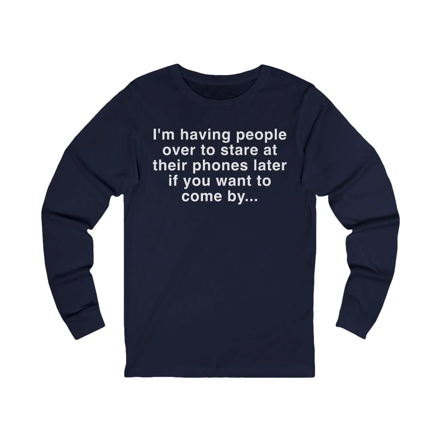 Having People Over Men's Long Sleeve Tee - Wicked Tees