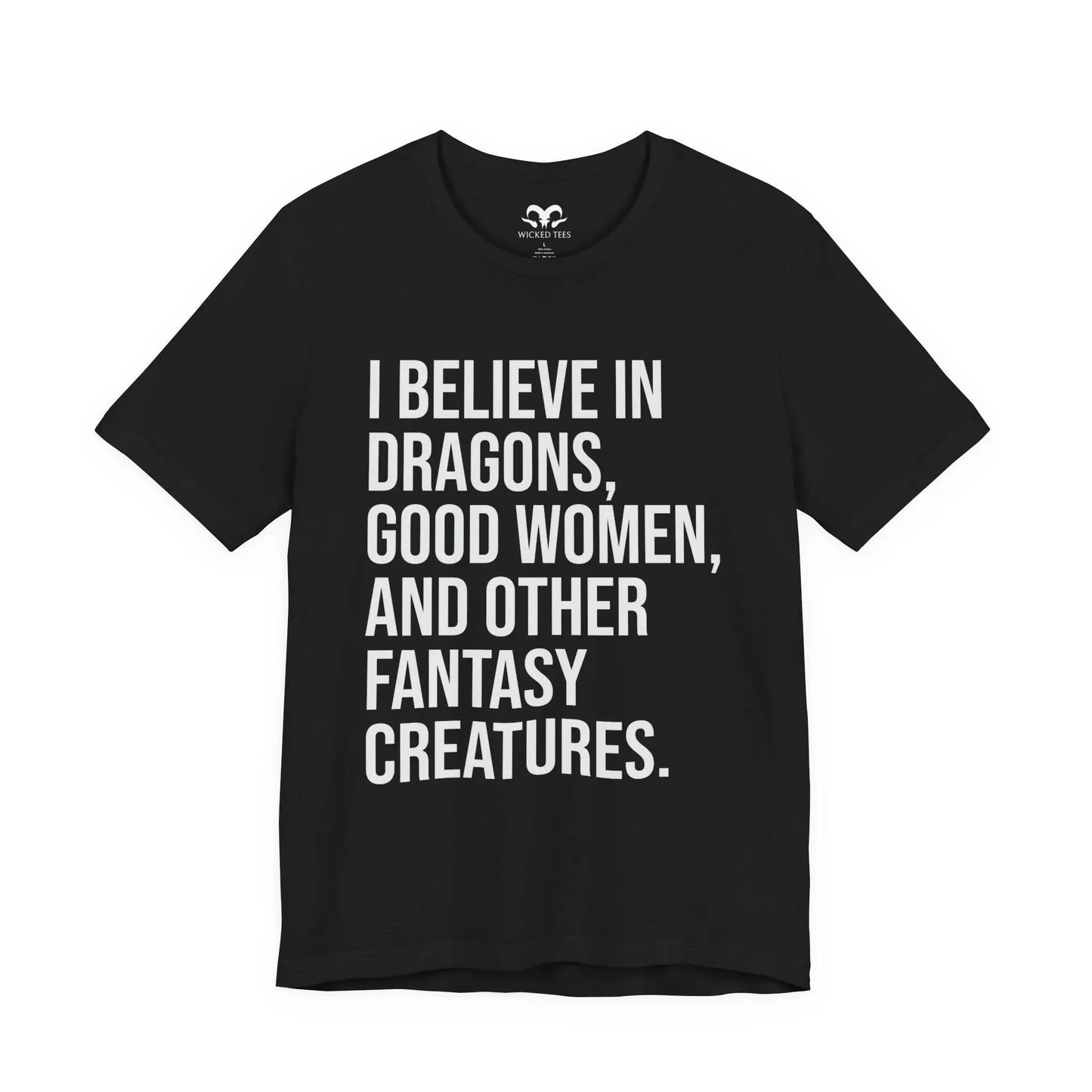 I Believe In Dragons Men's Short Sleeve Tee - Wicked Tees