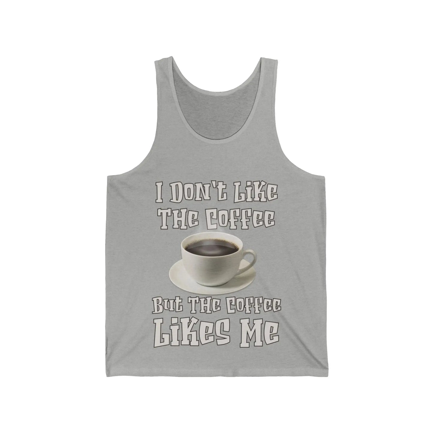 I Don't Like The Coffee Men's Tank - Wicked Tees