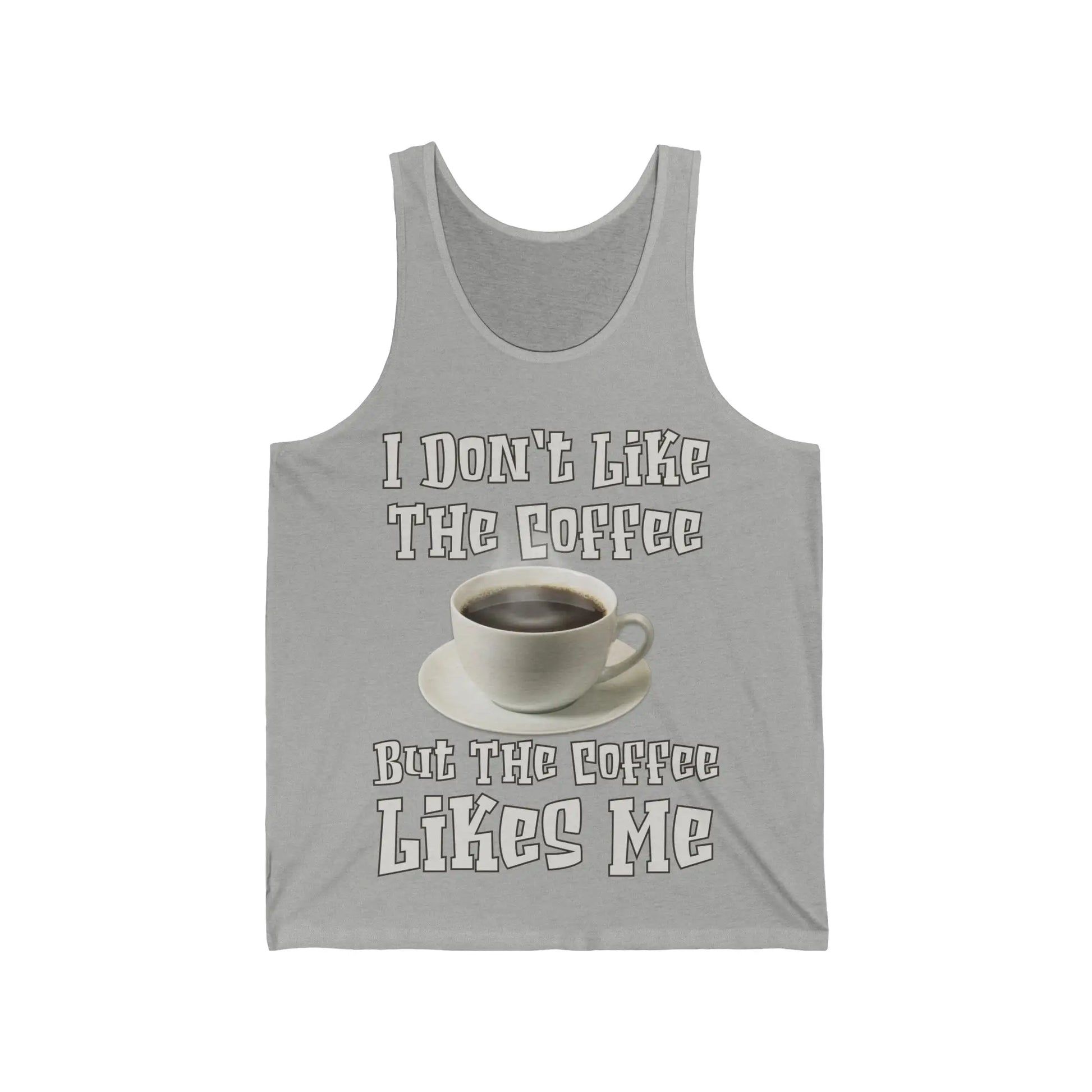 I Don't Like The Coffee Men's Tank - Wicked Tees