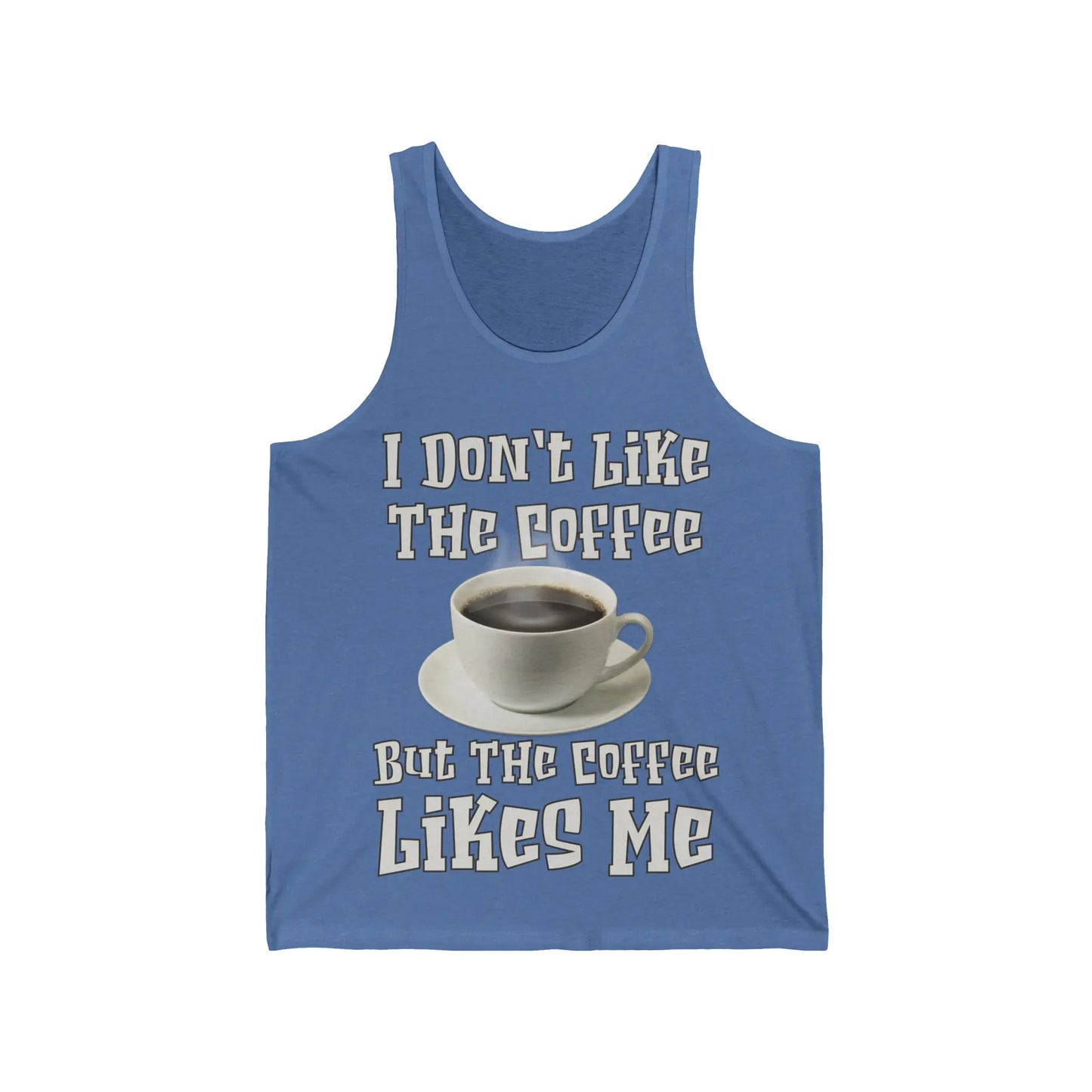 I Don't Like The Coffee Men's Tank - Wicked Tees