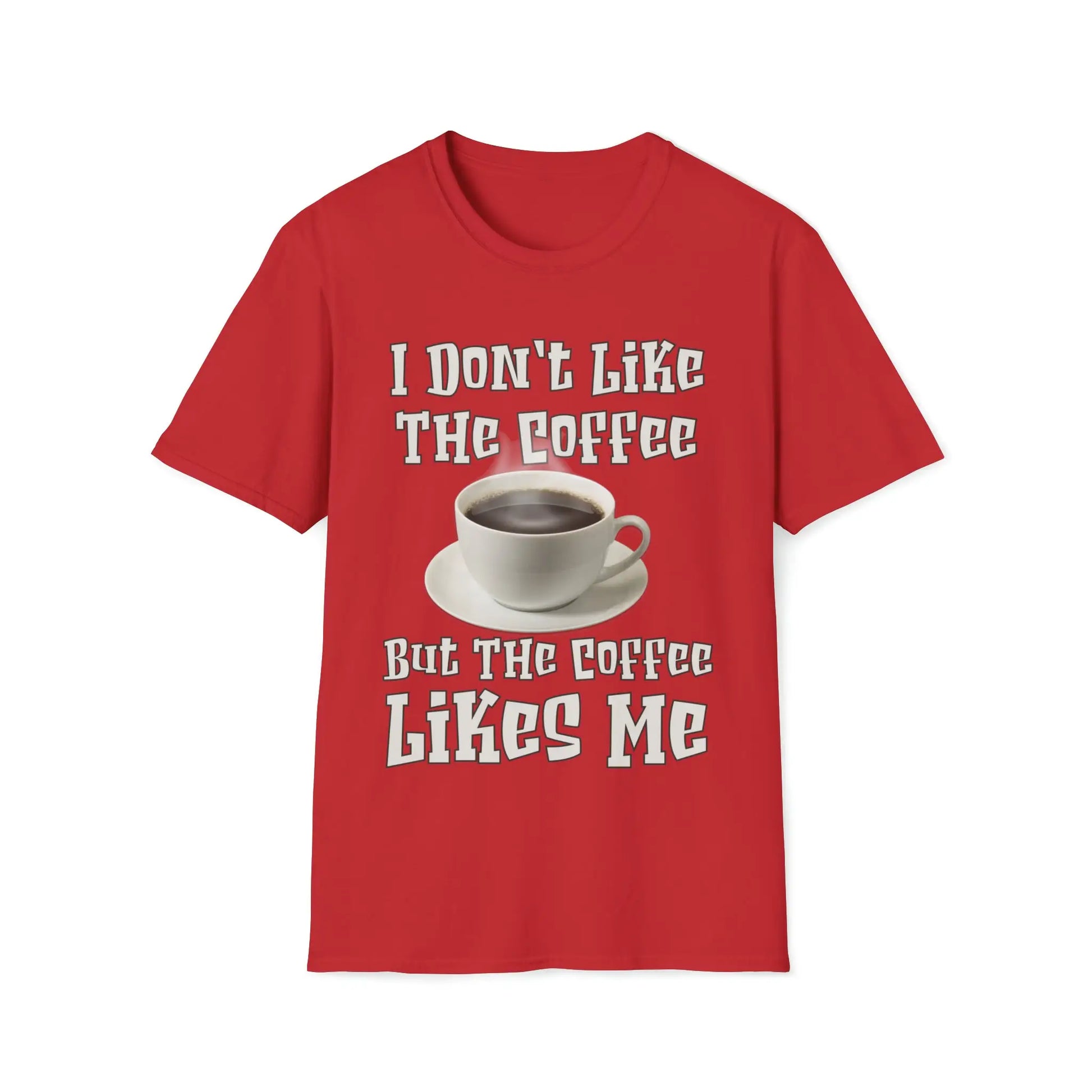 I Don't Like The Coffee Women's T-Shirt - Wicked Tees