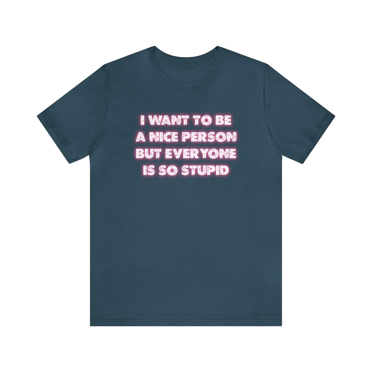 I Want To Be A Nice Person Men's Tee - Wicked Tees