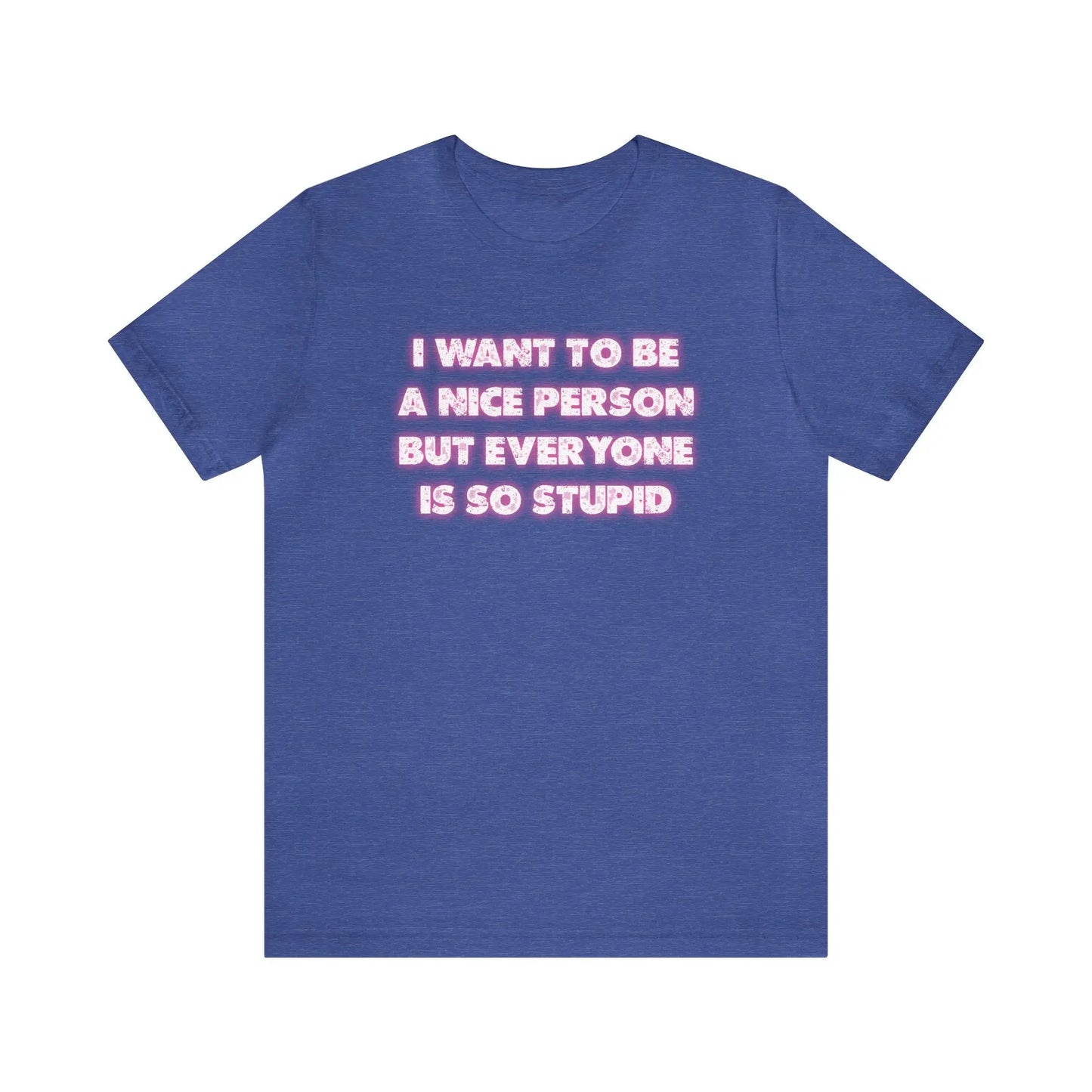 I Want To Be A Nice Person Men's Tee - Wicked Tees